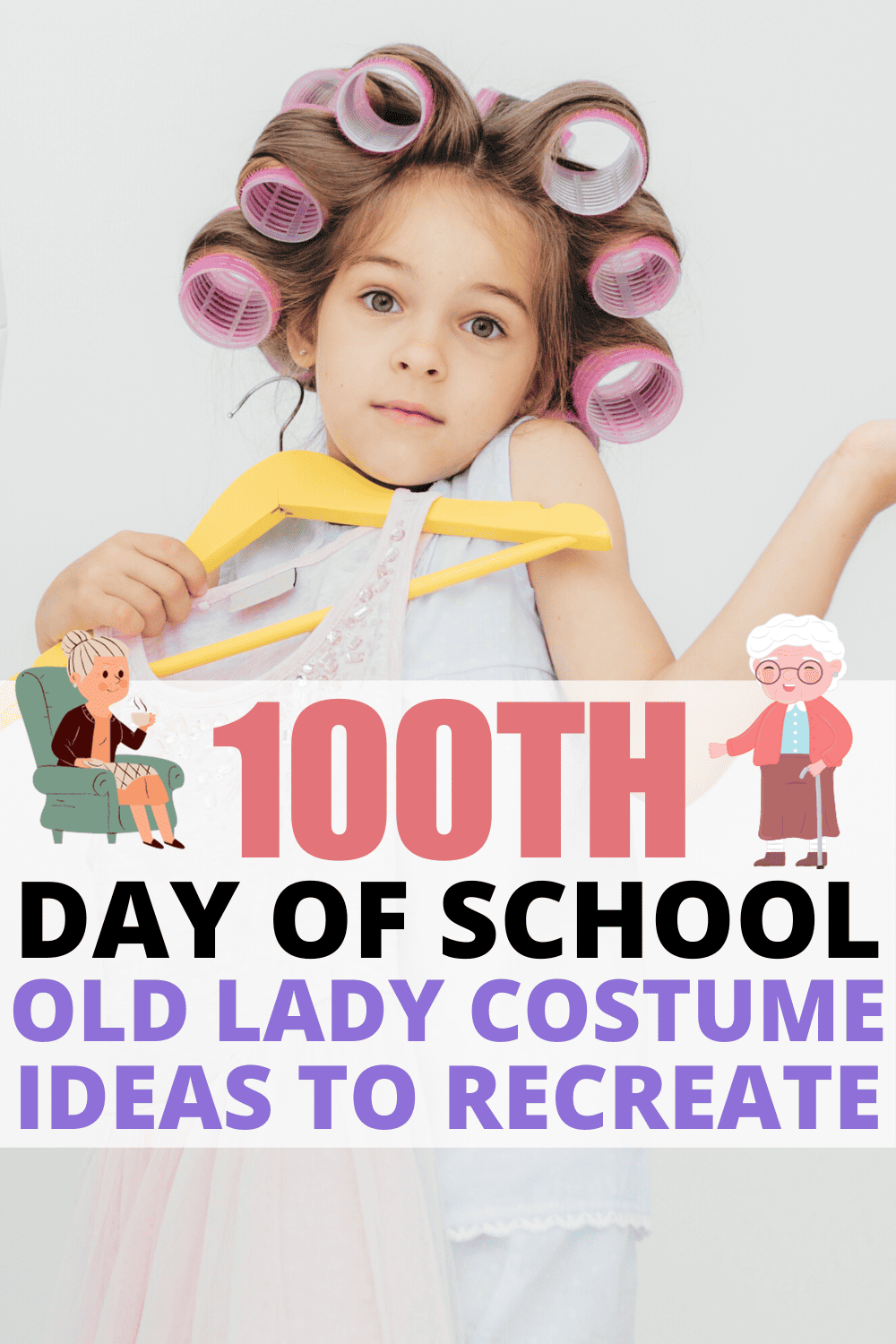 12+ Adorable 100th Day of School Old Lady Costume Ideas To Recreate ...